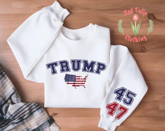 Donald Trump 47th President, Trump Train Sweatshirt, Trump 2024 Hoodie, Awakened Patriot, 45 - 47 Hoodie, Trump Girl, MAGA Ladies