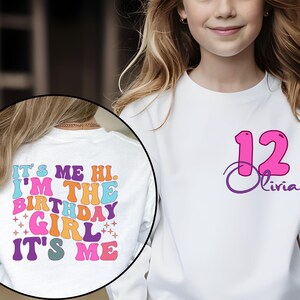 Personalized It&#39;s me Hi I&#39;m the Birthday Girl It&#39;s Me Sweatshirt, Custom Birthday Name Age Hoodie, It&#39;s me Hi Shirt, Personalized Birthday