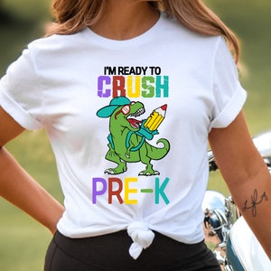 Ready To Crush Pre-K Shirt, Back To School T-Shirt, First Grade Teacher Tee, Teacher Shirt, Pre School Shirt, Ready To Crush Tee