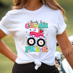 Ready To Crush Pre-K Shirt, Back To School T-Shirt, First Grade Teacher Tee, Teacher Shirt, Pre School Shirt, Ready To Crush Tee