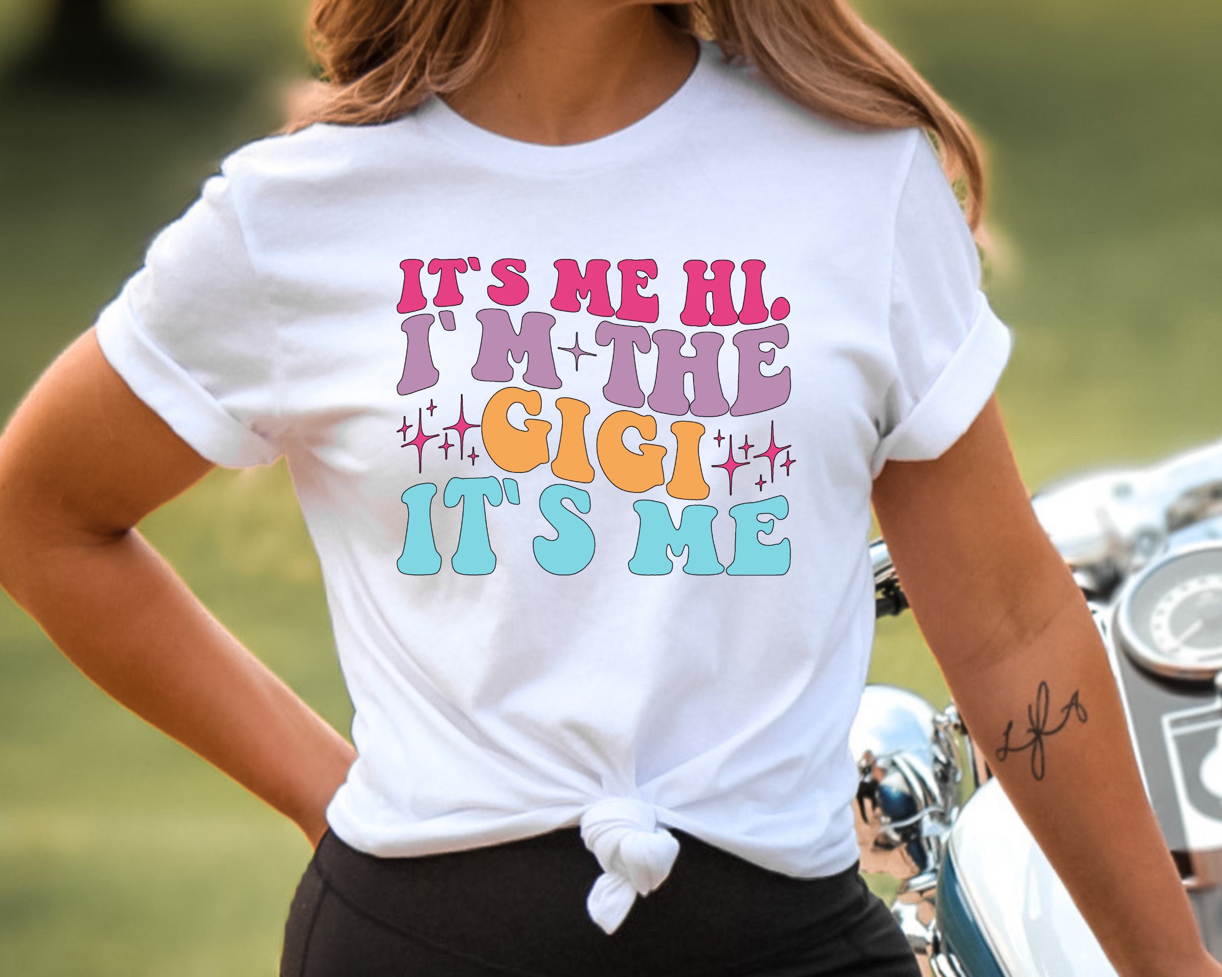 It's Me Hi I'm the Gigi It's Me Shirt, Custom Gigi T-shirt It's Me Hi I'm the Gigi It's Me Shirt, Custom Gigi T-shirt