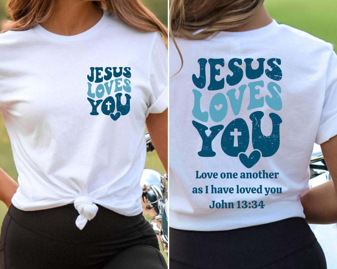 Jesus Loves You Christian Shirt, Trendy Christian Shirt, Boho Jesus ...