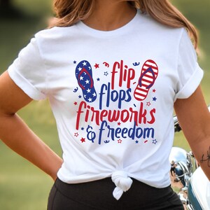 Flip Flops, Fireworks Freedom Shirt, Patriotic Shirt, Fourth of July Shirt, 4th of July Shirt, Independence Day Shirt, Memorial Day