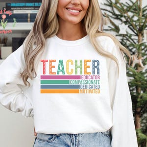 Teacher Educator Sweatshirt, Teacher Dedicated Motivate Educate Sweatshirt, Gift For Teacher, Back To School Hoodie, Inspirational Sweat