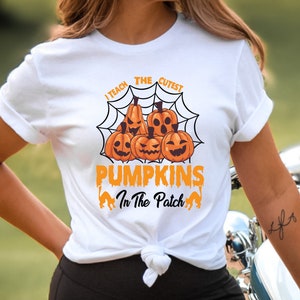 Halloween Teacher Shirt, Fall Teacher Shirt, Pumpkin Teacher Tee, Cute Teacher Shirt, I Teach The Cutest Pumpkins In The Patch Shirt Tee