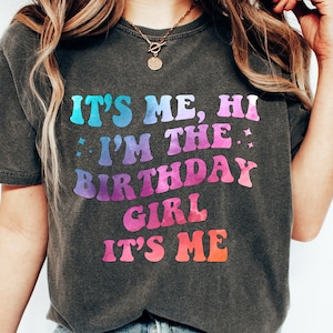 Comfort Colors® It&#39;s me Hi I&#39;m the Birthday Girl It&#39;s Me Shirt, Custom Birthday Name Age, It&#39;s me Hi Shirt, Birthday Shirt