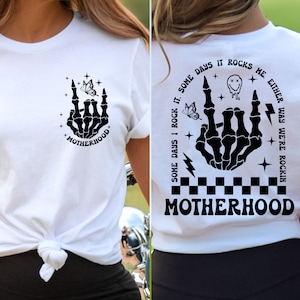 Motherhood Sometimes I Rock It Sometimes It Rocks Me Shirt, Mama T-Shirt, Mom Shirt, Rocker Mom Gifts, Mothers Day Gift, Rocker Mama