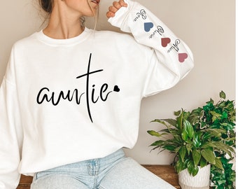 Personalized Auntie Sweatshirt with Kid Names on Sleeve, Mothers Day Gift, Birthday Gift for Aunt, New Aunt Gift, Cool Aunt Hoodie