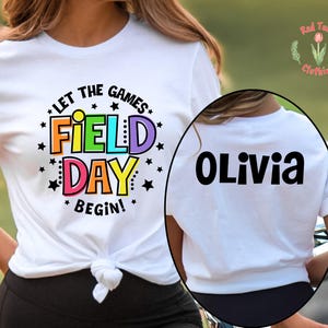 Personalized Field Day Shirt, School Game Day Tee, Teacher Gift, Let The Games Begin