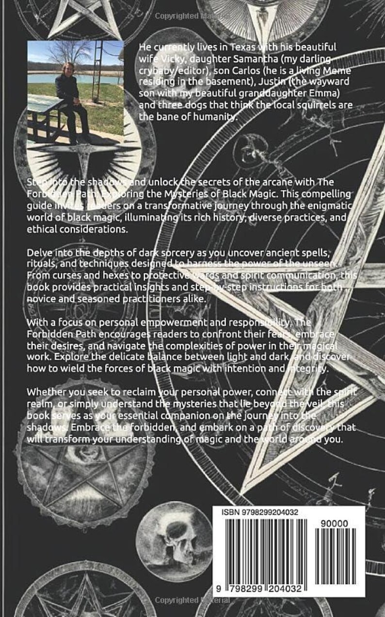 May include: A book cover with a dark, mystical theme. The cover features a photo of a person sitting on a bench, surrounded by intricate, circular designs and text. The title, "The Forbidden Path," is visible, suggesting a guide to black magic.