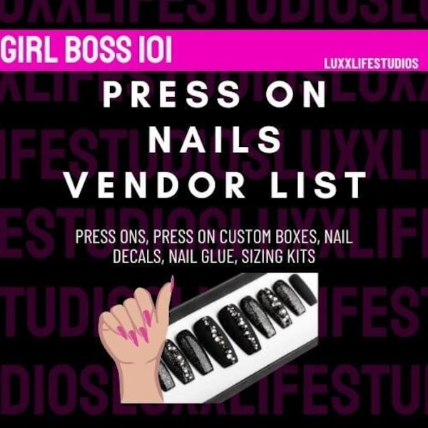 Press On Nails Vendor List/ Press Ons / Nail Art