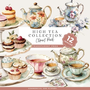 Puede incluir: Ilustración en acuarela de una colección de té de la tarde con tazas de té, teteras y pastelitos. La imagen incluye el texto "HIGH TEA COLLECTION Clipart Pack" y "12 IMAGES". Las tazas y teteras tienen diseños florales.