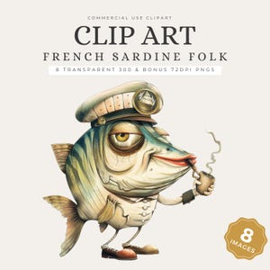 French Sardine Clipart Bundle, Cartoon Fish with Hat and Pipe PNG, Funny Fish Art, Vintage Sardine Can Illustration, Retro Fish Decor—STK73