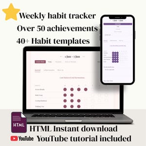 Puede incluir: Un rastreador de hábitos semanal digital que se muestra en la pantalla de una computadora portátil y un teléfono inteligente. La interfaz presenta el texto Weekly habit tracker, Over 50 achievements, 40+ Habit templates, HTML Instant download y YouTube tutorial included.