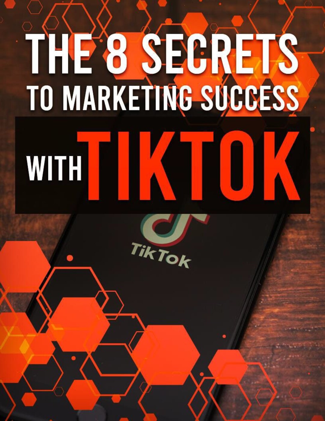 The 8 Secrets to Marketing Success With Tiktok - Etsy