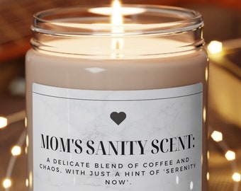Mom's Sanity Scent Candle Funny Mom Gifts For Mom Candles Funny Mothers Day Gift From Daughter Mothers Day Gift From Son
