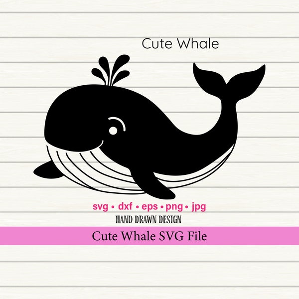 Whale SVG, Cute Whale SVG, Digital Cutting File, Whale Clipart, Commercial Use, Digital Design, Sea Creatures svg, Vector Whale, Baby Whale
