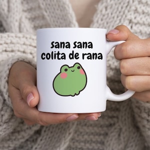 Tasse Sana Sana Colita de Rana - Tasse à café drôle de grenouille espagnole