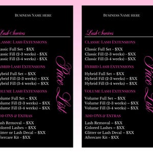 May include: Two black price lists with pink accents. The lists include lash services such as classic, hybrid, and volume lash extensions, along with add-ons like lash removal and colored lashes. The text "BUSINESS NAME HERE" is at the top.