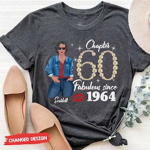 Personalized Chapter 60, Fabulous Since 1964 Shirt, Custom Girl 60 and Fabulous TShirt, 60th Birthday T Shirt For Woman, 60 Party Crew Shirt