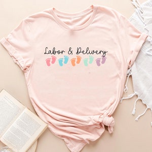 Labor and Delivery Nurse Shirt, L and D Sweatshirt, L and D Team shirts, Funny Nurse Group Matching Tees, Baby Delivery T Shirt, Baby Nurse
