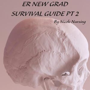 May include: A medical-themed book cover with a white skull on a pink background. The text reads "ER NEW GRAD SURVIVAL GUIDE PT 2" and "By Nicole Nursing." Additional text lists medical conditions: Hypoglycemia, Diabetic ketoacidosis, COPD, hemorrhagic stroke, Overdose, Abdominal pain, and EKG strips.