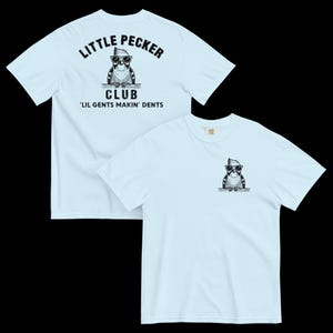 Lil Pecker Club | Lil Pecker Club Shirt, Little Pecker Club funny Shirt Unisex garment-dyed heavyweight t-shirt.