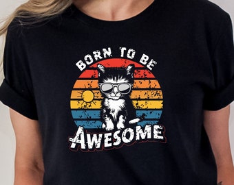 Camiseta de gato vintage, camiseta retro, camiseta vintage, camiseta de mamá gata, camiseta para amantes de los gatos, camiseta Born to be awesome, regalo para amantes de los gatos, camiseta de papá gato