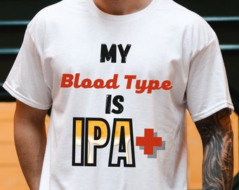 Camiseta IPA, tipo de sangre ¿es IPA original?, festival de la cerveza, tipo de sangre IPA+, mejores lúpulos, camiseta para amantes de la cerveza, tipo de sangre IPA+, regalo para papá, regalo para novio