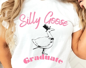 T-shirt Silly Goose Graduate, t-shirt Silly Goose University, grappig vrouwenshirt, grappig cadeau voor jongens, shirt grappig gans, cadeau voor haar
