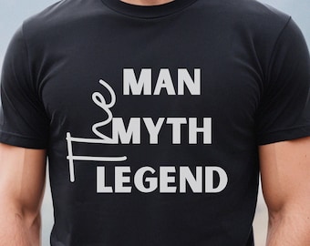 Grappig vadershirt: de man, de mythe, de legende | T-shirts papa grappen - grappig shirt heren - vaderdagcadeau - leuke papa-T-shirts, cadeau-ideeën voor vader
