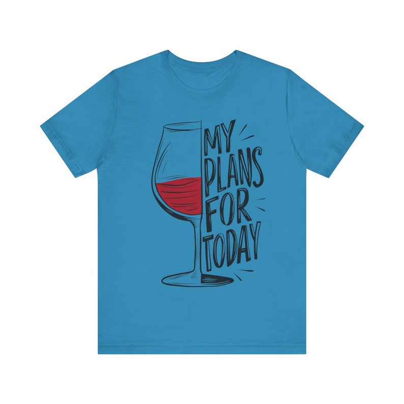 Cute Wine Shirt, Wine Tasting Shirt, Wine Shirts, Wine Lover, Wine Tee, Wine Drinker Gift Wine Tour Shirt, Funny Wine Shirt Wine Shirt Women image 5