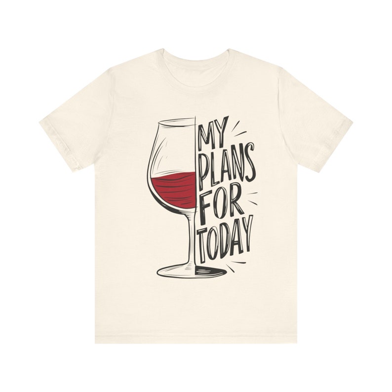 Cute Wine Shirt, Wine Tasting Shirt, Wine Shirts, Wine Lover, Wine Tee, Wine Drinker Gift Wine Tour Shirt, Funny Wine Shirt Wine Shirt Women image 3