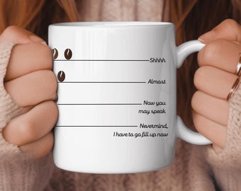 Funny Coffee Mug, Office Gift, Coworker Present, Joke Cup, Don't Talk to Me Yet Mug, Coffee Lover, Coffee Levels, Coffee Beans, Work Gift