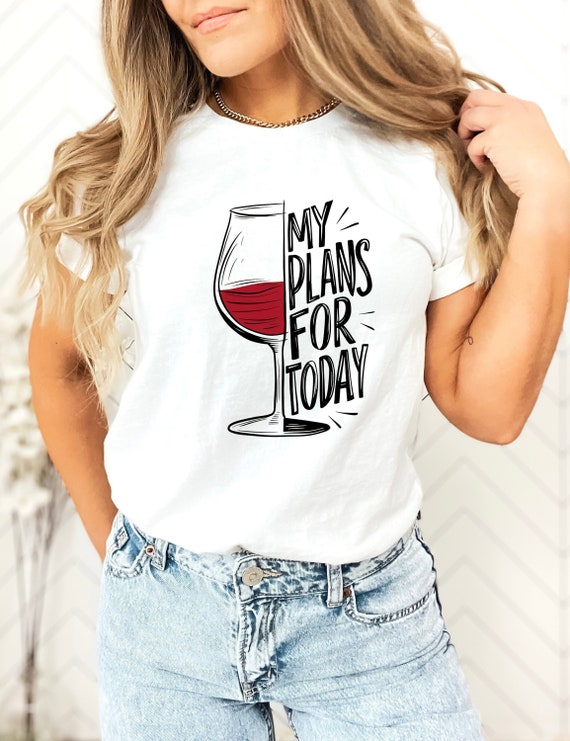 Cute Wine Shirt, Wine Tasting Shirt, Wine Shirts, Wine Lover, Wine Tee, Wine Drinker Gift Wine Tour Shirt, Funny Wine Shirt Wine Shirt Women