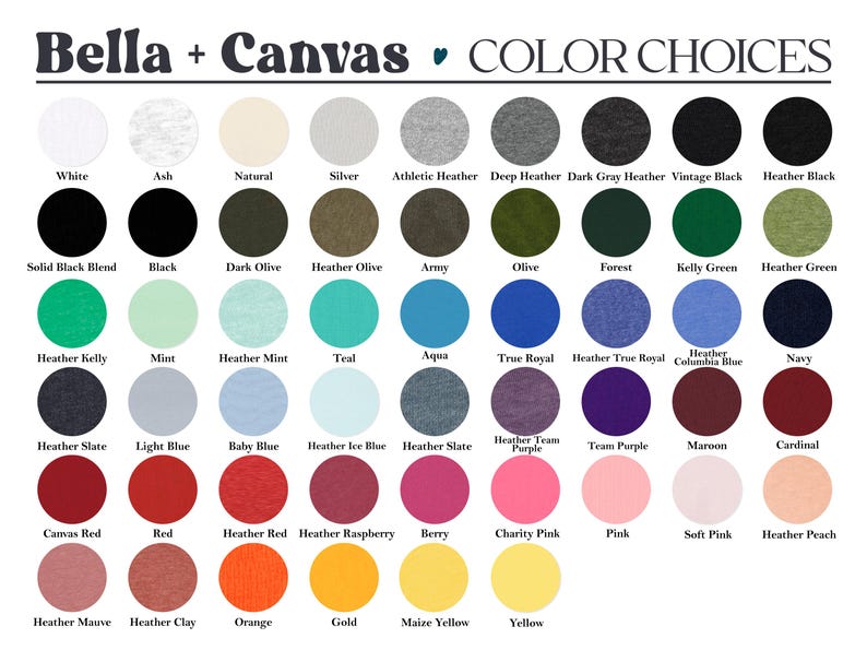May include: Color chart showing Bella + Canvas t-shirt colors.  The chart includes 36 different colors, including white, black, red, blue, green, yellow, and purple.