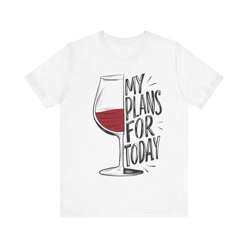Cute Wine Shirt, Wine Tasting Shirt, Wine Shirts, Wine Lover, Wine Tee, Wine Drinker Gift Wine Tour Shirt, Funny Wine Shirt Wine Shirt Women image 6