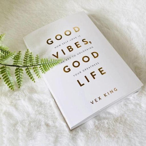 Good Vibes, Good Life: How Self-love is the Key to Unlocking Your Greatness  Instant Download PDF EBOOK Psychology Ebook Bestseller 