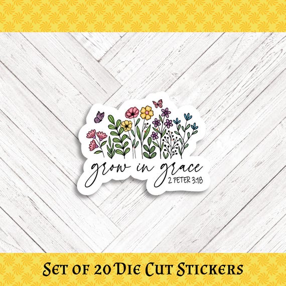 Religious GROW IN GRACE Die Cut Stickers: Crafting and Happy Mail - Set of 20