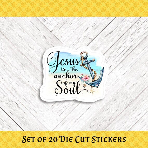 Jesus Anchor Die Cut Stickers: Crafting, Happy Mail & Scrapbooking - Set of 20