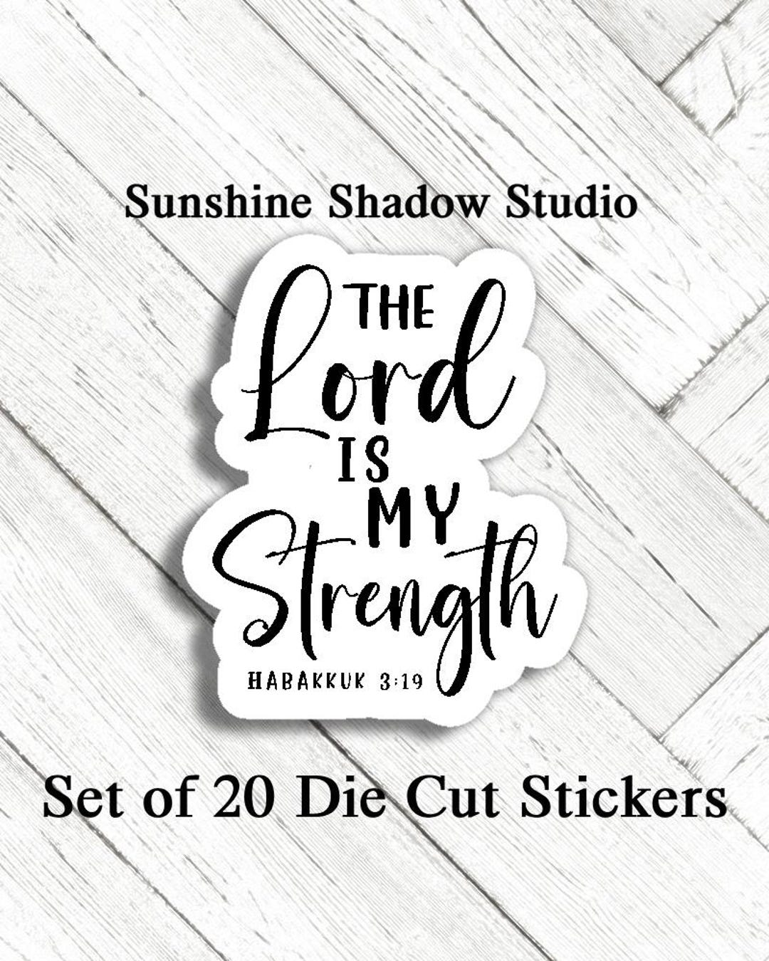 The Lord...strength Die Cut Sticker Set - 20 Stickers - Uplifting ...