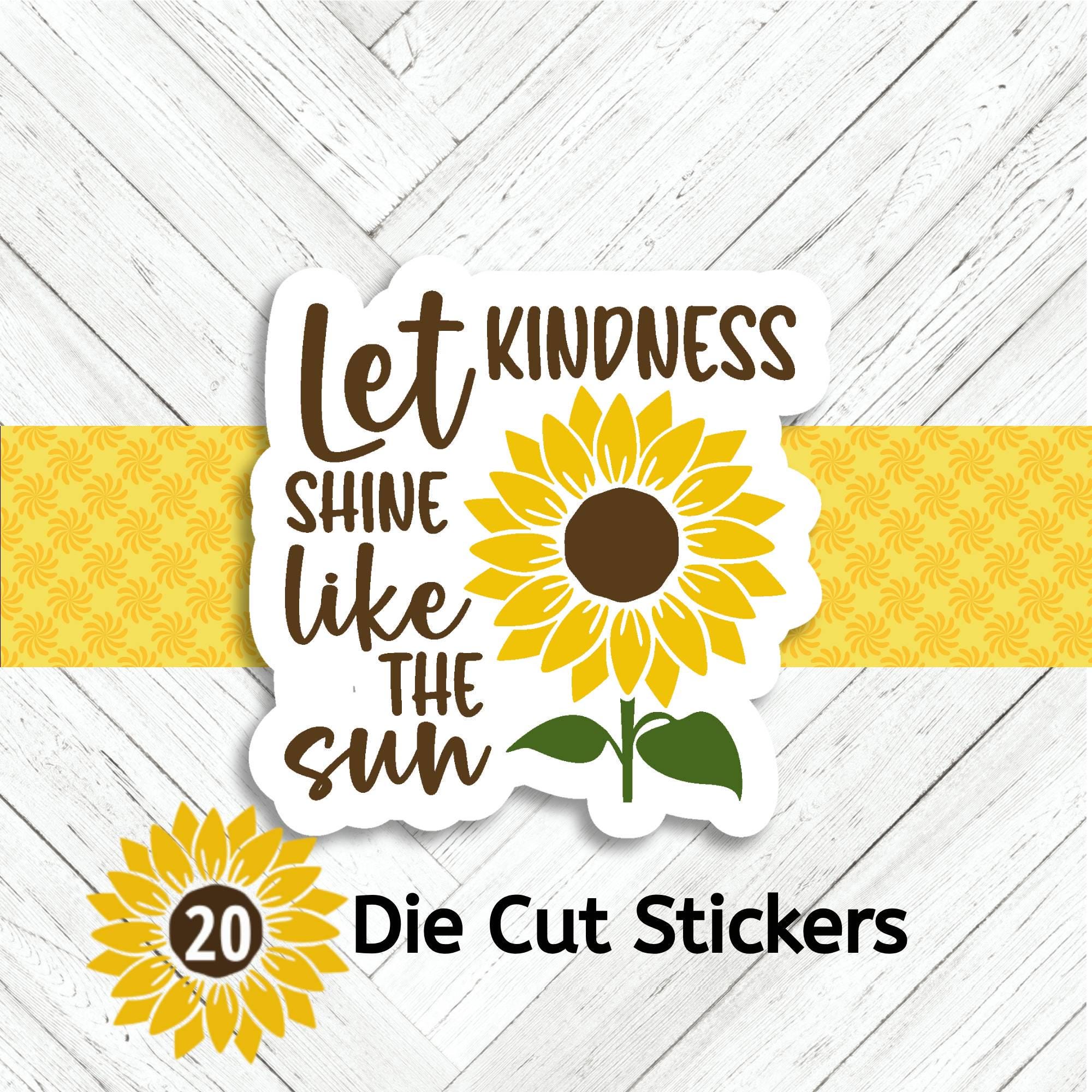 Sunflower Kindness Die Cut Stickers: Crafting, Happy Mail ...