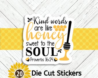 Kind Words Honey Soul Die Cut Stickers (20 Pack) – Proverbs 16:24