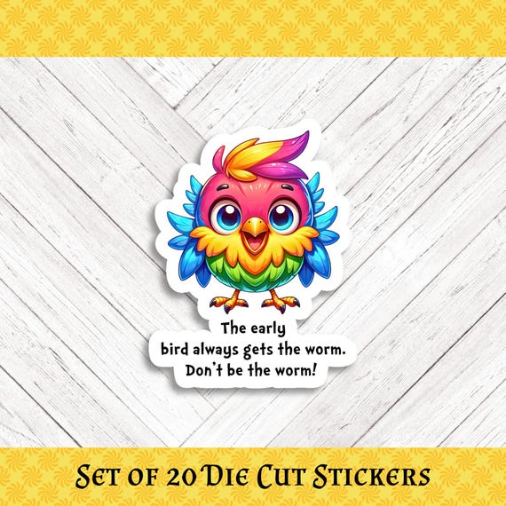 Early Bird Die Cut Stickers - Set of 20