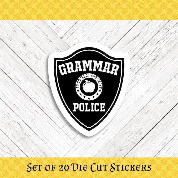 Grammar Police Die Cut Stickers - Set of 20 - for Crafters, Teachers, Happy Mail, and More!