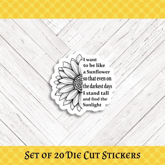 Sunflower Stand Tall Die Cut Stickers: Crafting, Happy Mail & Scrapbooking - Set of 20