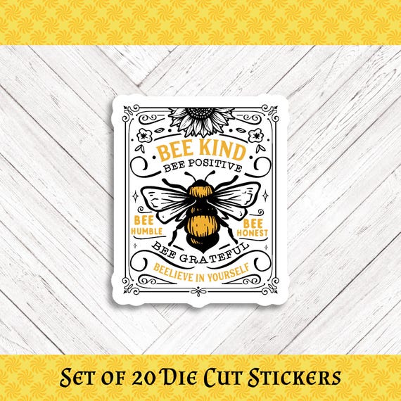 Bee Kindness Die Cut Stickers - Set of 20