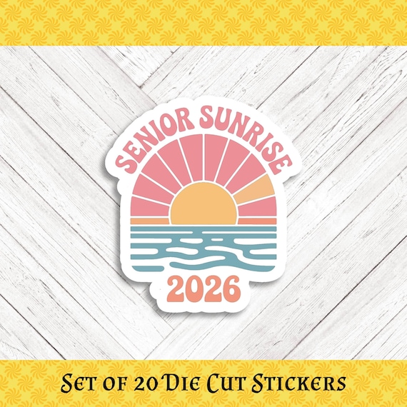 Senior Sunrise Die Cut Stickers: Crafting and Happy Mail - Set of 20