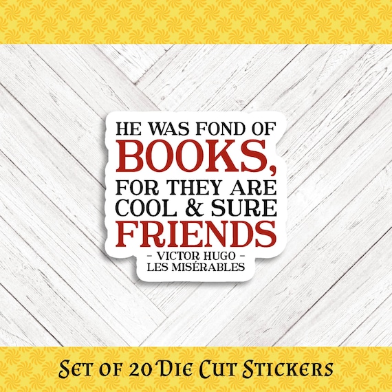 Victor Hugo "Les Miserables" Quote Die Cut Stickers - Set of 20
