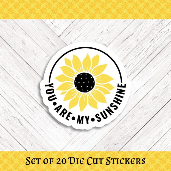 You Are My Sunshine Die Cut Stickers: Crafting, Happy Mail & Scrapbooking - Set of 20